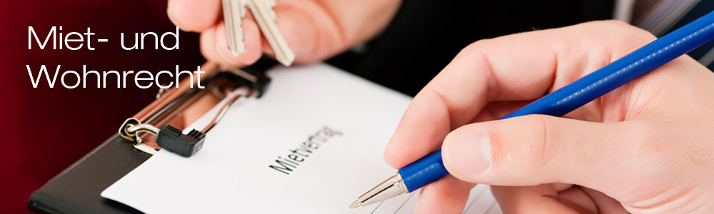 Miet- und Wohnrecht Miet- und Wohnrecht